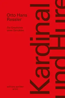 Ressler |  Kardinal und Hure | Buch |  Sack Fachmedien