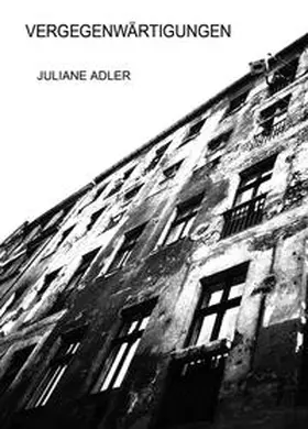 Adler |  VERGEGENWÄRTIGUNGEN | Buch |  Sack Fachmedien