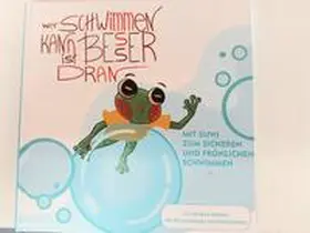 Steiner |  Wer Schwimmen kann ist besser dran | Buch |  Sack Fachmedien