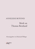 Botond / Fellinger |  Briefe an Thomas Bernhard | eBook | Sack Fachmedien