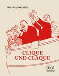 Fink / Veigl |  Clique und Claque | Buch |  Sack Fachmedien