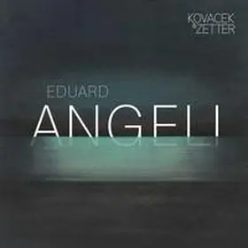  EDUARD ANGELI | Buch |  Sack Fachmedien