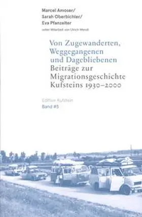 Amoser / Oberbichler / Pfanzelter |  Von Zugewanderten, Weggegangenen und Dagebliebenen | Buch |  Sack Fachmedien