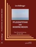 Hohlbrugger |  PFLEGENOTSTAND UND MODERNE MEDIZIN | Buch |  Sack Fachmedien
