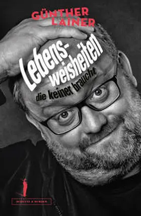 Lainer |  Lebensweisheiten, die keiner braucht | Buch |  Sack Fachmedien