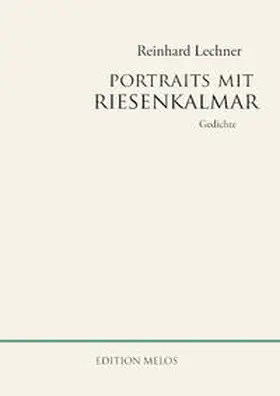 Lechner / Bernhardt |  portraits mit riesenkalmar | Buch |  Sack Fachmedien