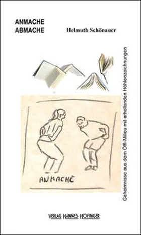 Schönauer |  Anmache Abmache | Buch |  Sack Fachmedien