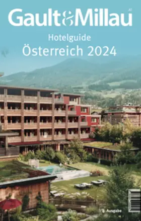 Hohenlohe |  Gault&Millau Hotelguide Österreich 2024 | Buch |  Sack Fachmedien