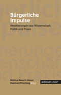 Rausch-Amon / Prisching |  Bürgerliche Impulse | eBook | Sack Fachmedien