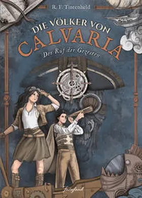 Felderer, Tintenheld |  Die Völker von Calvaria | Buch |  Sack Fachmedien