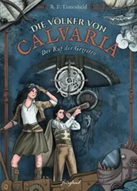 Felderer, Tintenheld / Felderer / Tintenheld |  Die Völker von Calvaria | eBook | Sack Fachmedien