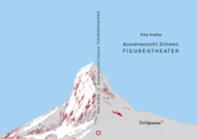 Krafka |  Aussenansicht Schweiz. Figurentheater | Buch |  Sack Fachmedien