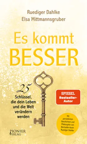 Dahlke / Mittmannsgruber |  Es kommt BESSER | Buch |  Sack Fachmedien