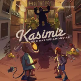 Ellersdorfer |  Kasimir und das Müllmonster | Buch |  Sack Fachmedien