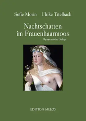Morin / Titelbach |  Nachtschatten im Frauenhaarmoos | Buch |  Sack Fachmedien