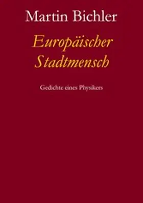 Bichler |  Europäischer Stadtmensch | eBook | Sack Fachmedien