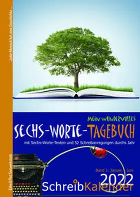 Zachhuber / Bleibtreu |  Mein wundervolles Sechs-Worte-Tagebuch 2022 | Buch |  Sack Fachmedien