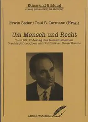 Bader / Tarmann |  Um Mensch und Recht | Buch |  Sack Fachmedien
