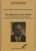 Bader / Tarmann |  Um Mensch und Recht | Buch |  Sack Fachmedien