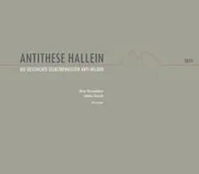 Gutschi / Thuswaldner |  Antithese Hallein | Buch |  Sack Fachmedien