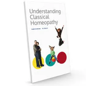 Grollmann / Maurer | Understanding Classical Homoeopathy | Buch | 978-3-9521004-2-4 | sack.de