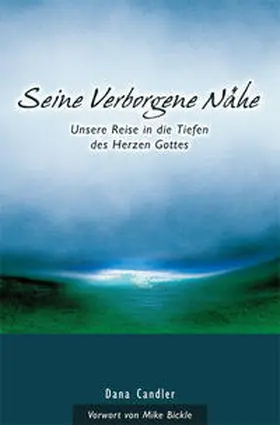 Candler |  Seine Verborgene Nähe | Buch |  Sack Fachmedien