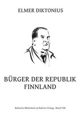 Diktonius |  Bürger der Republik Finnland | Buch |  Sack Fachmedien