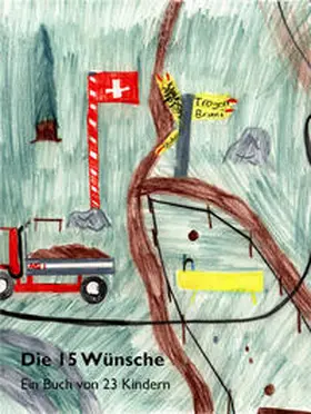 Grosz / Maritz |  Die 15 Wünsche | Buch |  Sack Fachmedien