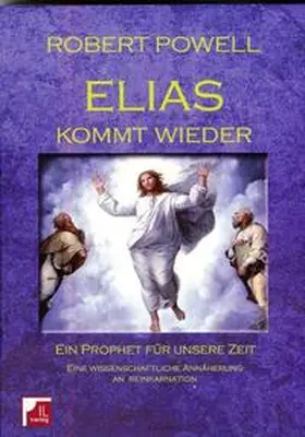 Powell |  Elias kommt wieder. Ein Prophet für unsere Zeit | Buch |  Sack Fachmedien