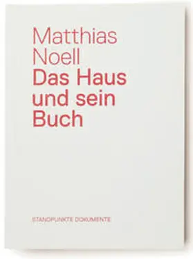 Noell / Geiser |  Das Haus und sein Buch | Buch |  Sack Fachmedien