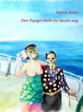 Buser |  Dem Papagei bleibt die Spucke weg | Buch |  Sack Fachmedien