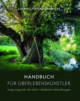 Vaughan-Lee |  Handbuch für Überlebenskünstler | Buch |  Sack Fachmedien