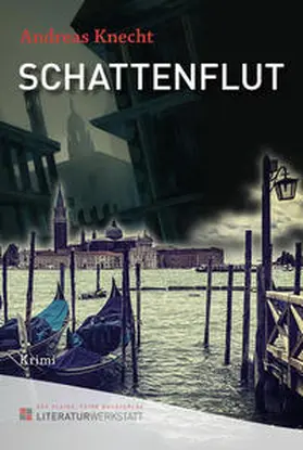 Knecht | Schattenflut | Buch | 978-3-9523927-8-2 | www.sack.de