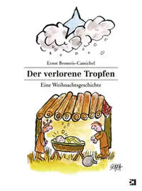 Bromeis-Camichel |  Der verlorene Tropfen | Buch |  Sack Fachmedien