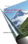 Staub |  Nume der Maichäfer weiss es... | eBook | Sack Fachmedien