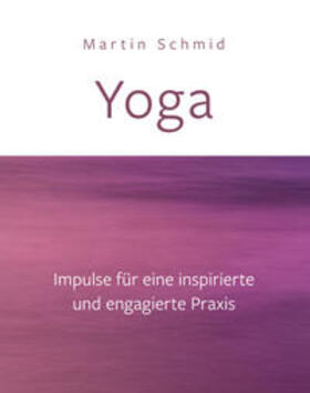 Schmid |  Yoga | Buch |  Sack Fachmedien