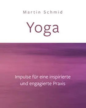 Schmid |  Yoga | Buch |  Sack Fachmedien