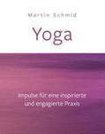 Schmid |  Yoga | Buch |  Sack Fachmedien