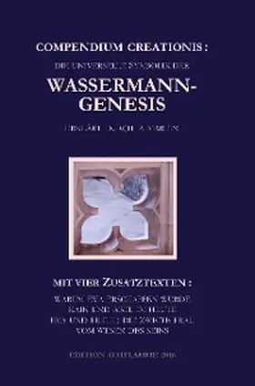 Martin / Steiner |  Compendium Creationis - die universelle Symbolik der Wassermann-Genesis erklärt durch P. Martin | eBook | Sack Fachmedien