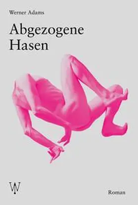Adams |  Abgezogene Hasen | Buch |  Sack Fachmedien