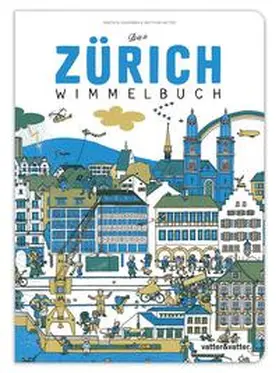 Kaufmann / Vatter |  Das Zürich Wimmelbuch | Buch |  Sack Fachmedien
