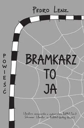 Lenz |  Bramkarz to ja | Buch |  Sack Fachmedien