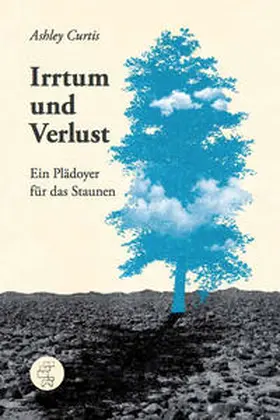 Curtis |  Irrtum und Verlust | Buch |  Sack Fachmedien