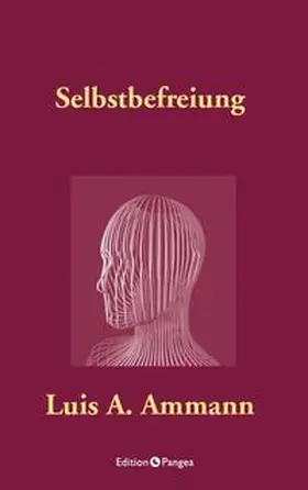 Ammann |  Selbstbefreiung | Buch |  Sack Fachmedien