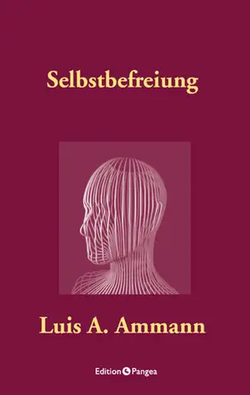 Ammann |  Selbstbefreiung | eBook | Sack Fachmedien