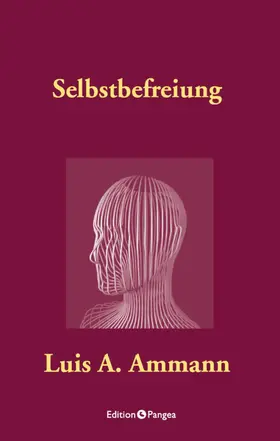 Ammann |  Selbstbefreiung | eBook | Sack Fachmedien