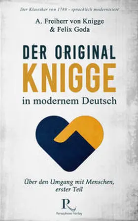 Goda / Knigge |  Der Original-Knigge in modernem Deutsch | Buch |  Sack Fachmedien