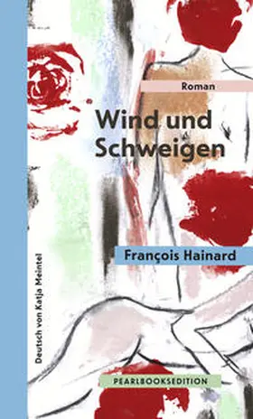 Hainard |  Wind und Schweigen | Buch |  Sack Fachmedien