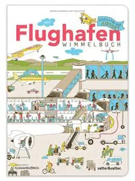 Kaufmann / Vatter |  Das Flughafen Wimmelbuch | Buch |  Sack Fachmedien