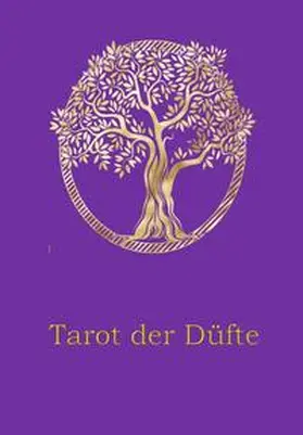 Rüfenacht |  Tarot der Düfte | Buch |  Sack Fachmedien